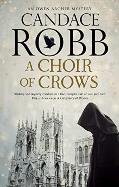 A Choir of Crows by Candace Robb