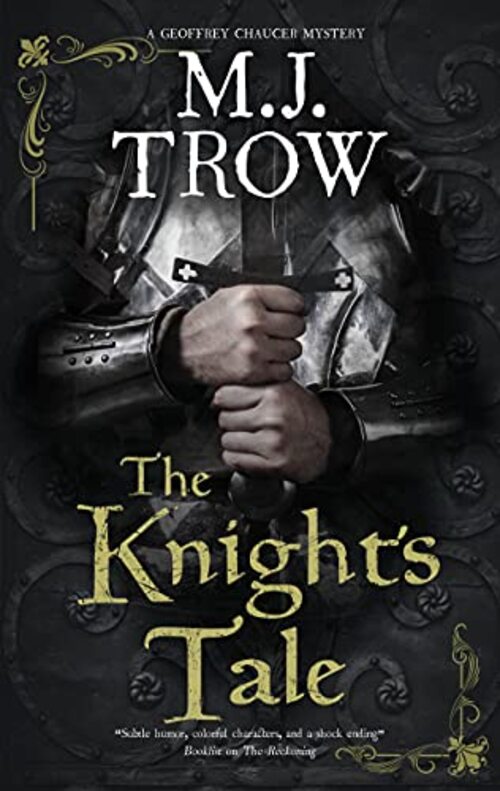The Knight's Tale by M.J. Trow