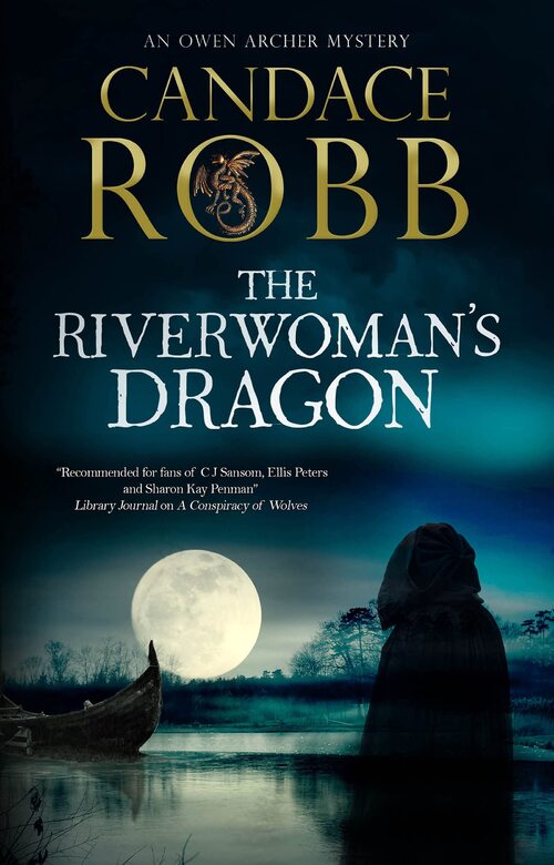 The Riverwoman's Dragon by Candace Robb