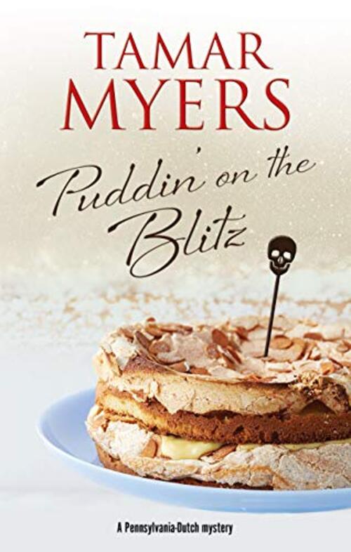 Puddin' on the Blitz by Tamar Myers