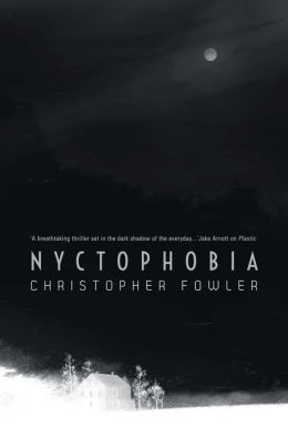 Nyctophobia by Christopher Fowler