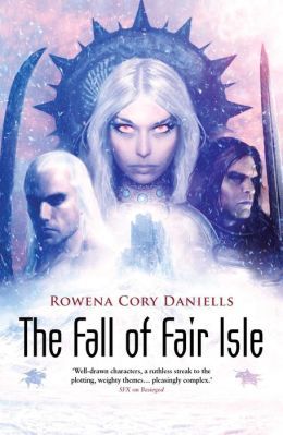 The Fall of Fair Isle by Rowena Cory Daniells