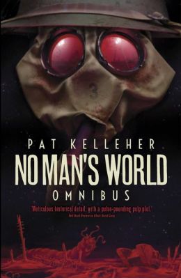 No Man's World: Omnibus by Pat Kelleher