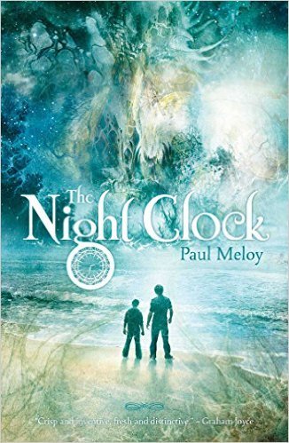 The Night Clock by Paul Meloy