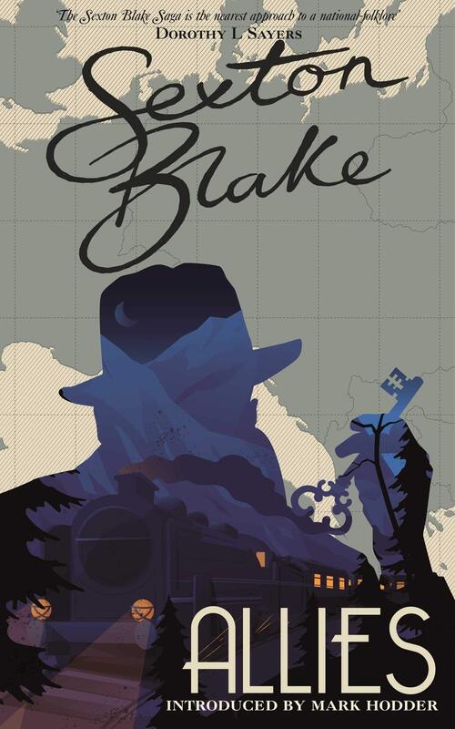 Sexton Blake's Allies by Mark Hodder