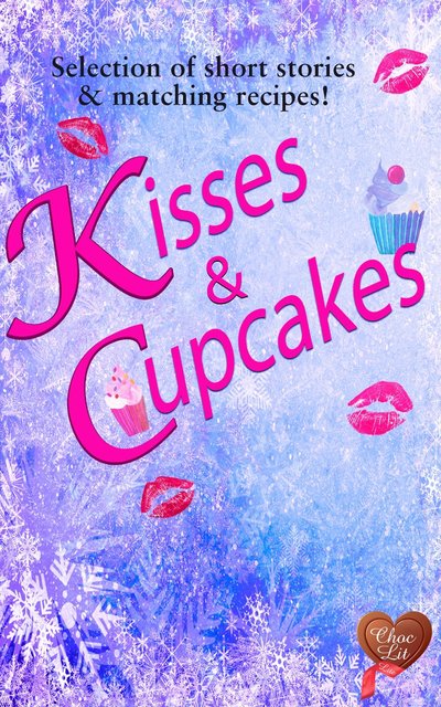 Kisses & Cupcakes by Clare Chase
