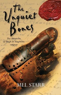 The Unquiet Bones by Mel Starr