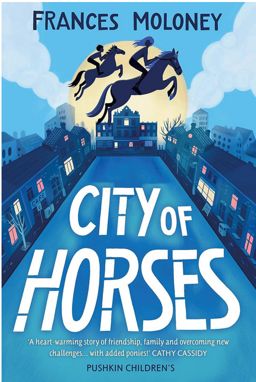 City of Horses by Frances Moloney