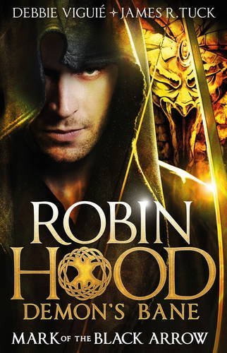 Mark of the Black Arrow by Debbie Viguie
