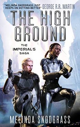 The High Ground by Melinda Snodgrass