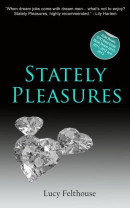 Stately Pleasures by Lucy Felthouse