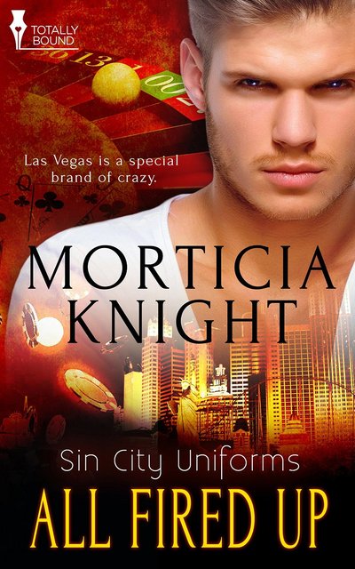All Fired Up by Morticia Knight