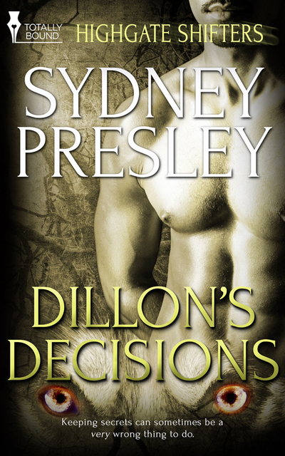 Dillon?s Decisions by Sydney Presley