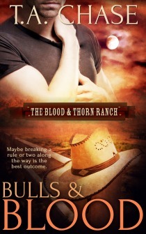Bulls and Blood by T.A. Chase