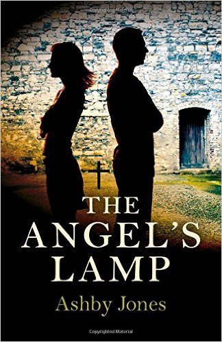 The Angel's Lamp by Ashby Jones