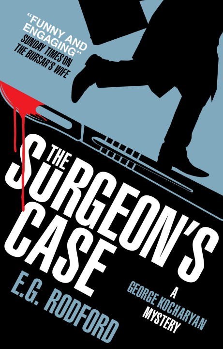 The Surgeon's Case by E.G. Rodford