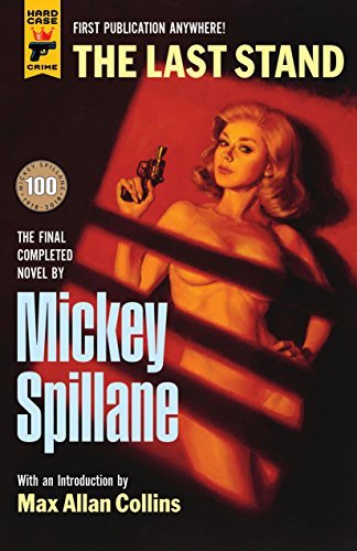 The Last Stand by Mickey Spillane