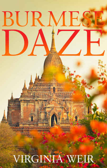 Burmese Daze by Virginia Weir