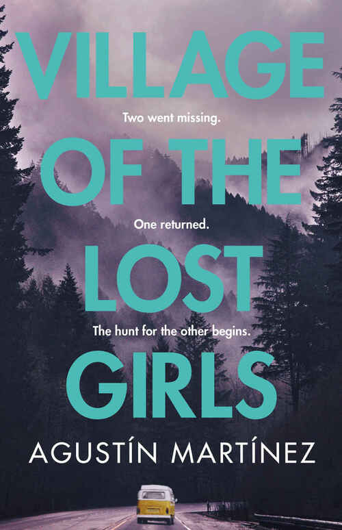 Village of the Lost Girls by Agustin Martinez