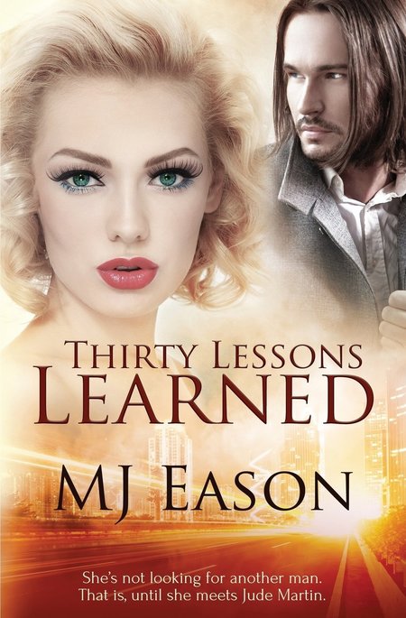 Thirty Lessons Learned by M.J. Eason