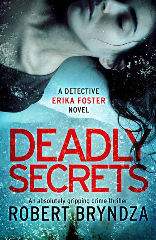 Deadly Secrets by Robert Bryndza