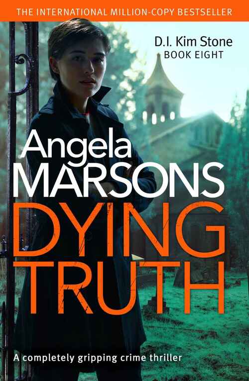 Dying Truth by Angela Marsons