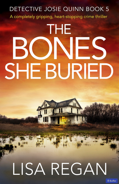 The Bones She Buried by Lisa Regan