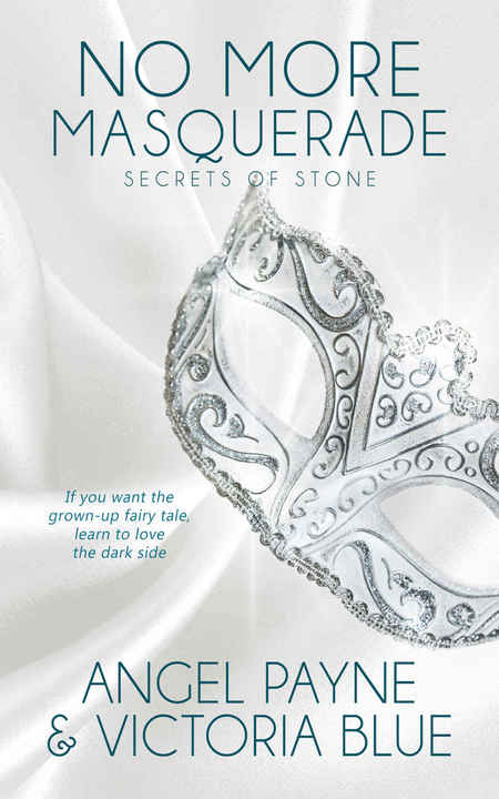 No More Masquerade by Angel Payne
