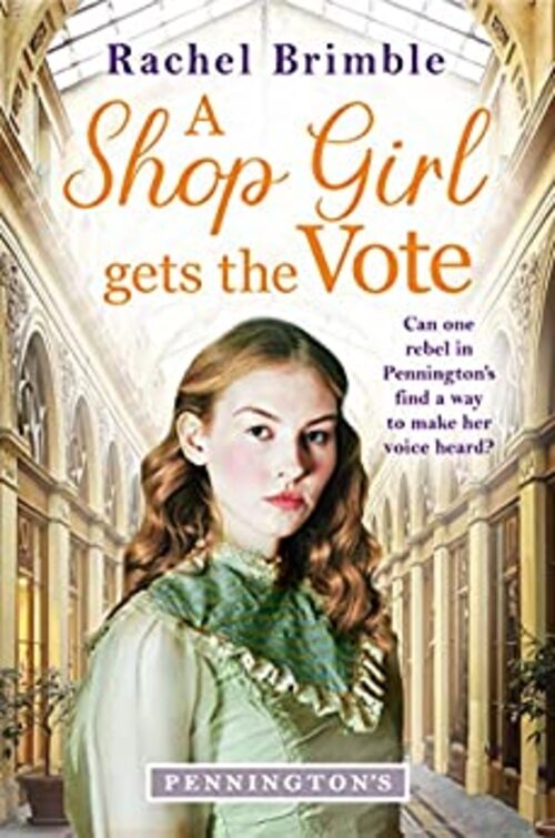 A Shop Girl Gets the Vote by Rachel Brimble