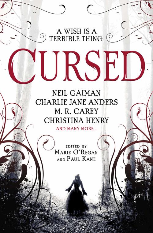 Cursed: An Anthology by Marie O'Regan