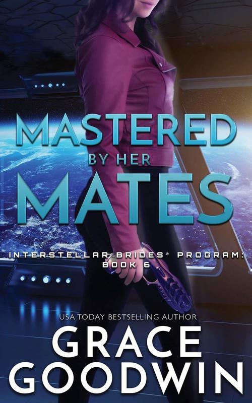 Mastered by Her Mates by Grace Goodwin
