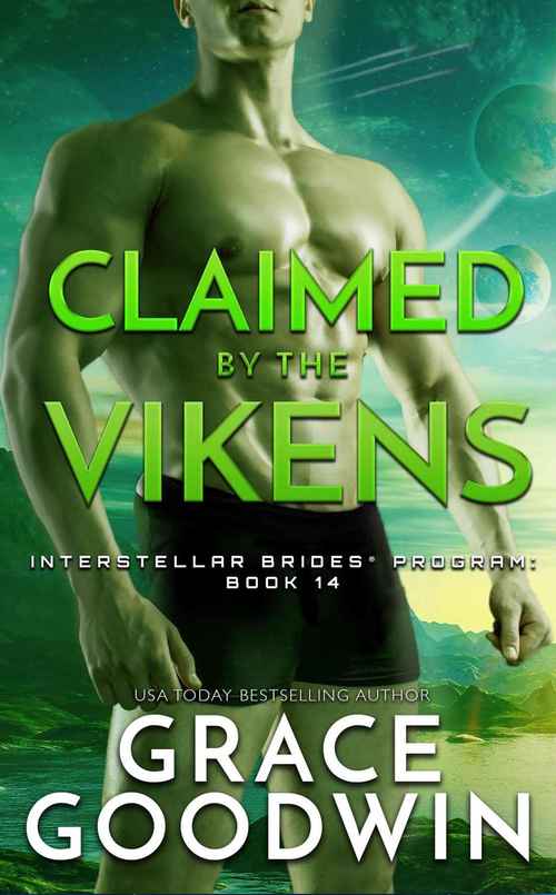 Claimed By The Vikens by Grace Goodwin
