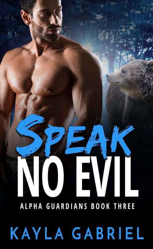 Speak No Evil by Kayla Gabriel