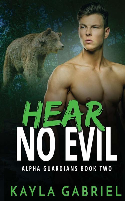 Hear No Evil by Kayla Gabriel