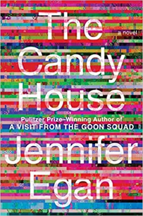 The Candy House by Jennifer Egan