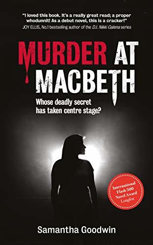 Murder at Macbeth by Samantha Goodwin