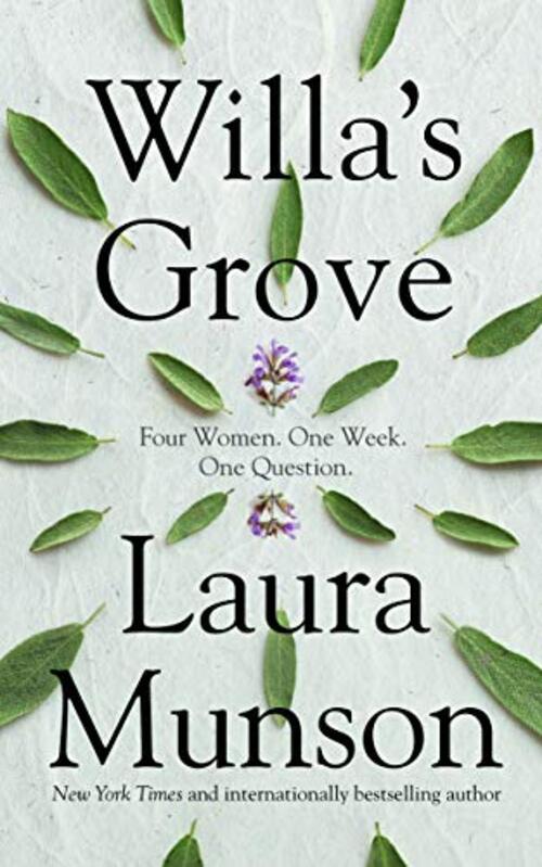 Willa's Grove by Laura Munson