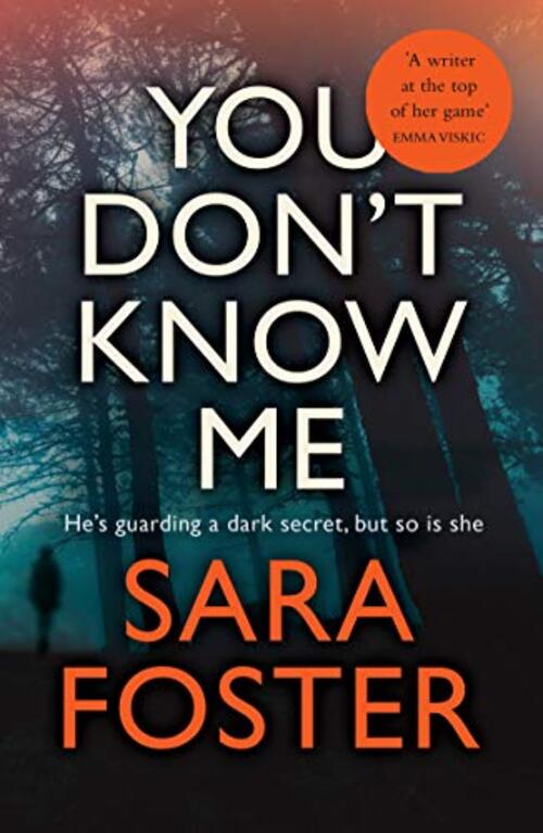 You Don't Know Me by Sara Foster
