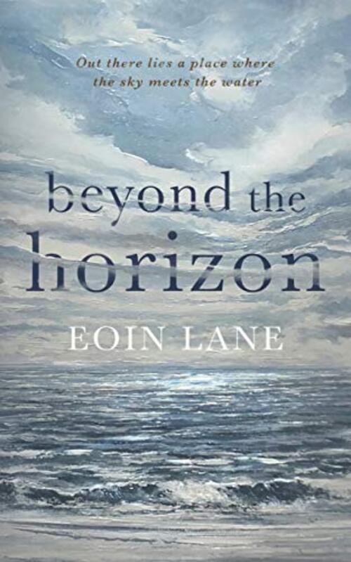Beyond the Horizon by Eoin Lane