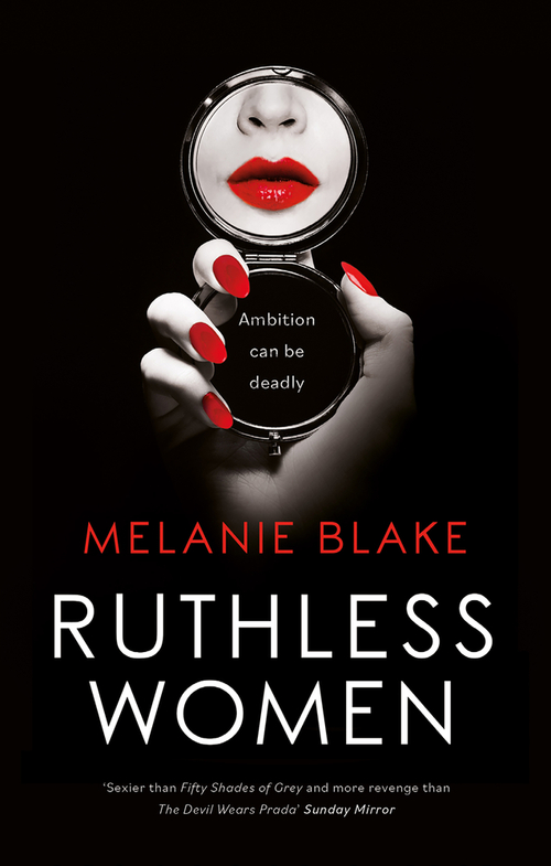 Ruthless Women by Melanie Blake