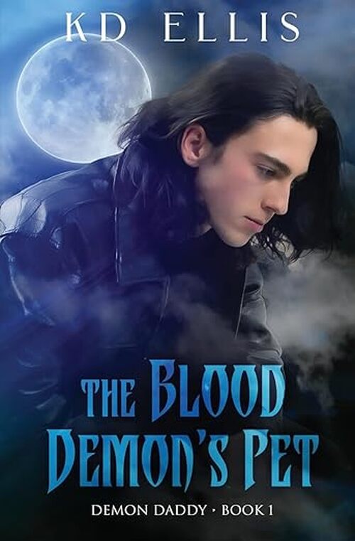 The Blood Demon's Pet by Kd Ellis