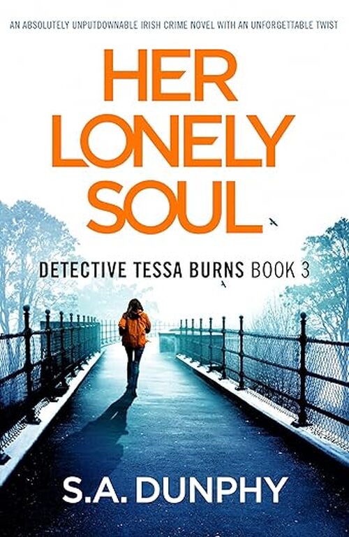 Her Lonely Soul by S.A. Dunphy