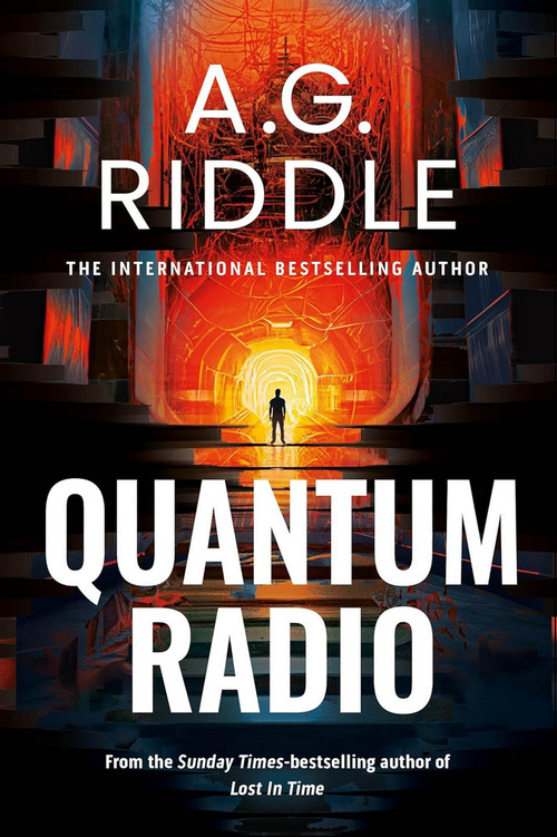 Quantum Radio by A.G. Riddle