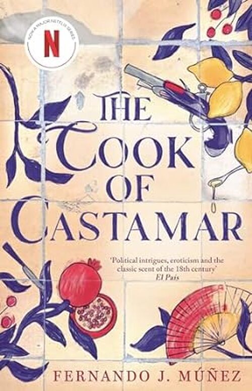 The Cook of Castamar by Fernando J. Muñez