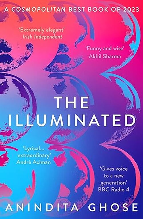 The Illuminated by Anindita Ghose