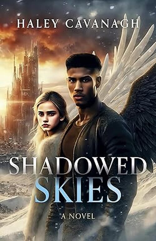 Shadowed Skies by Haley Cavanagh