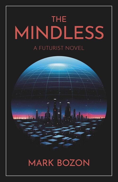 Mindless by Mark Bozon