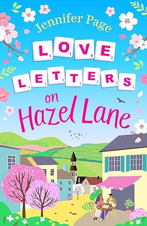 Love Letters on Hazel Lane by Jennifer Page