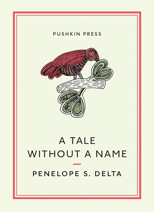 A Tale Without a Name by Penelope Delta