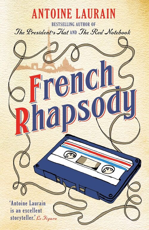 French Rhapsody by Antoine Laurain